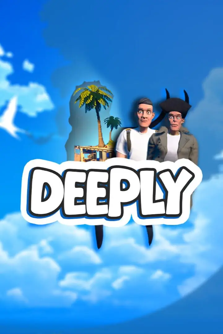 Deeply