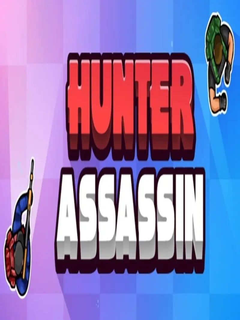 Hunter Assassin