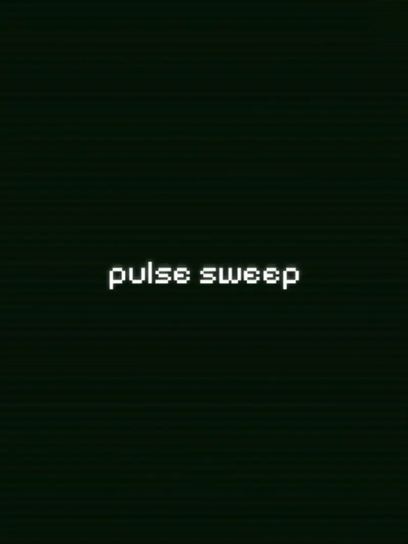 Pulse Sweep