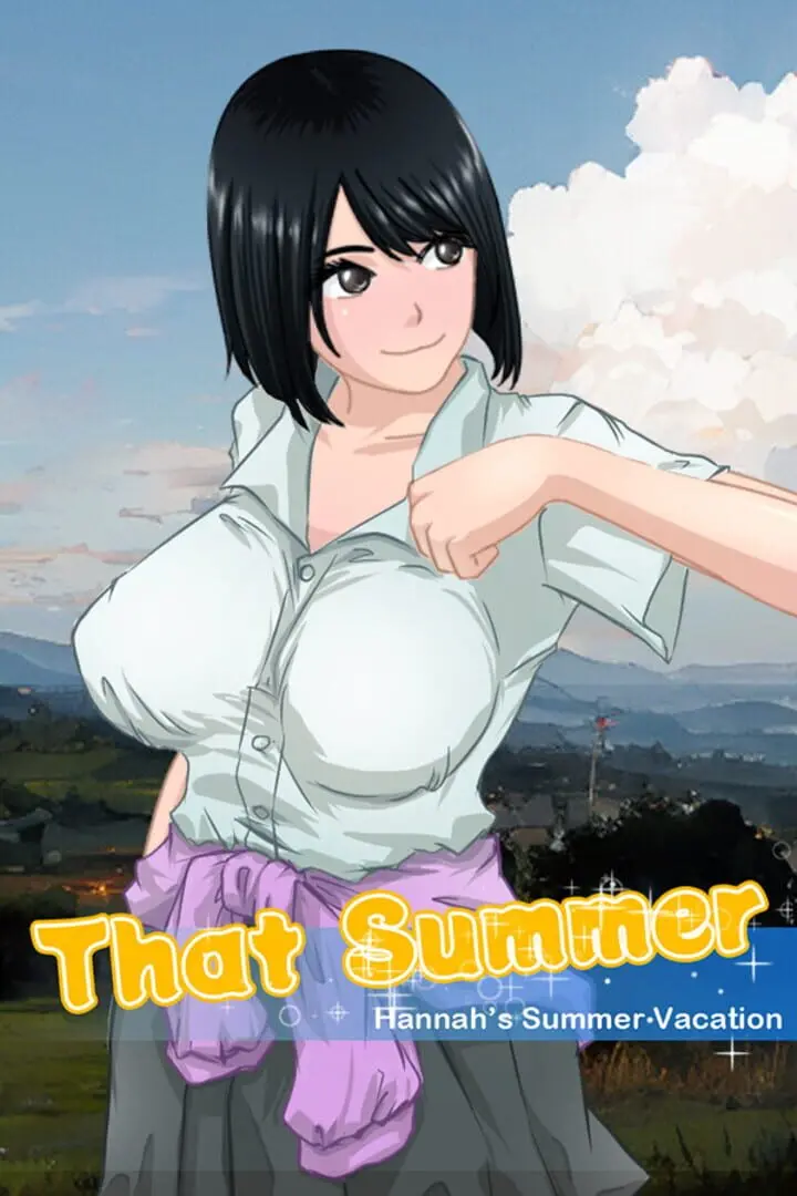 That Summer: Hannah's Summer Vacation