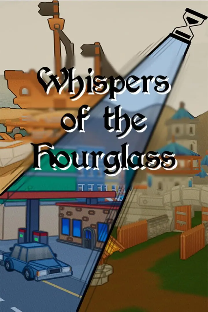 Whispers of the Hourglass
