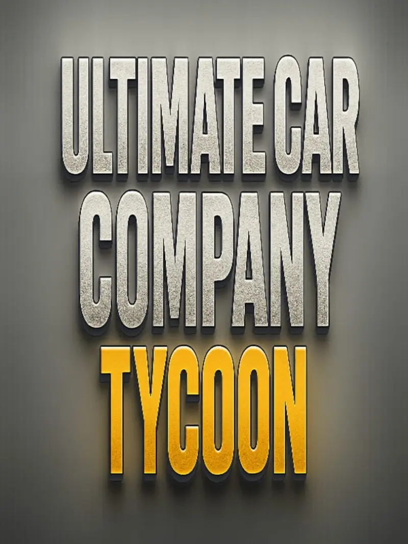 Ultimate Car Company Tycoon