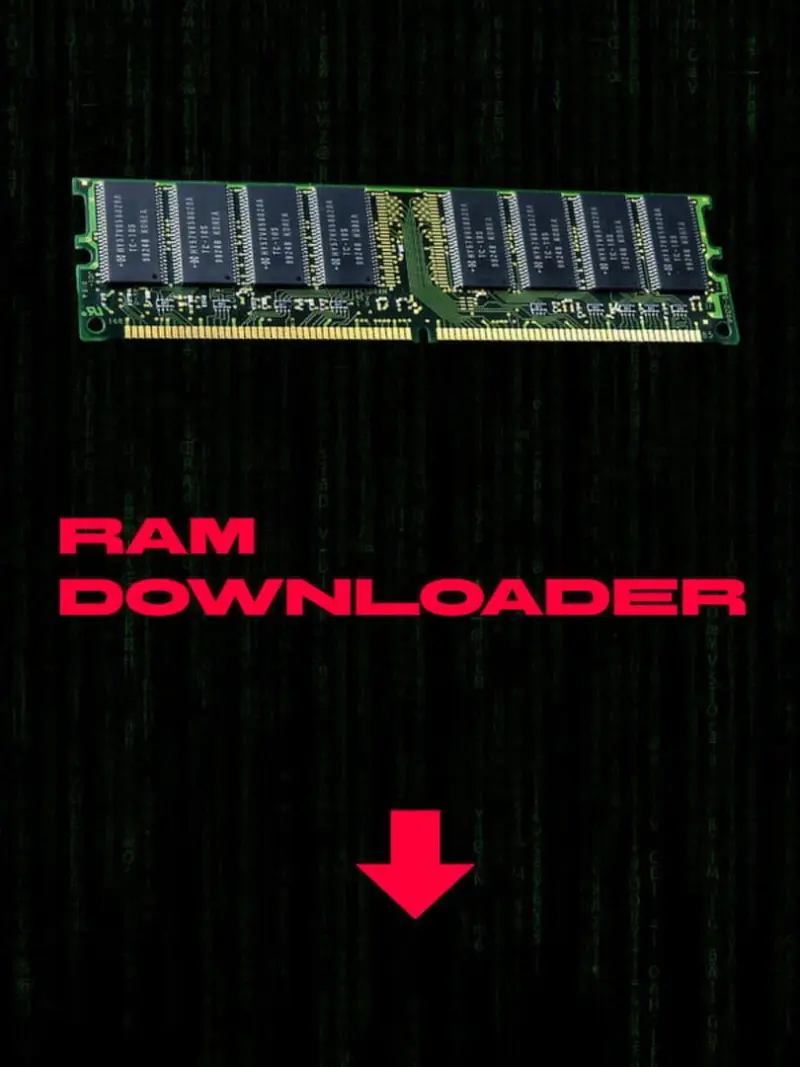 RAM Downloader