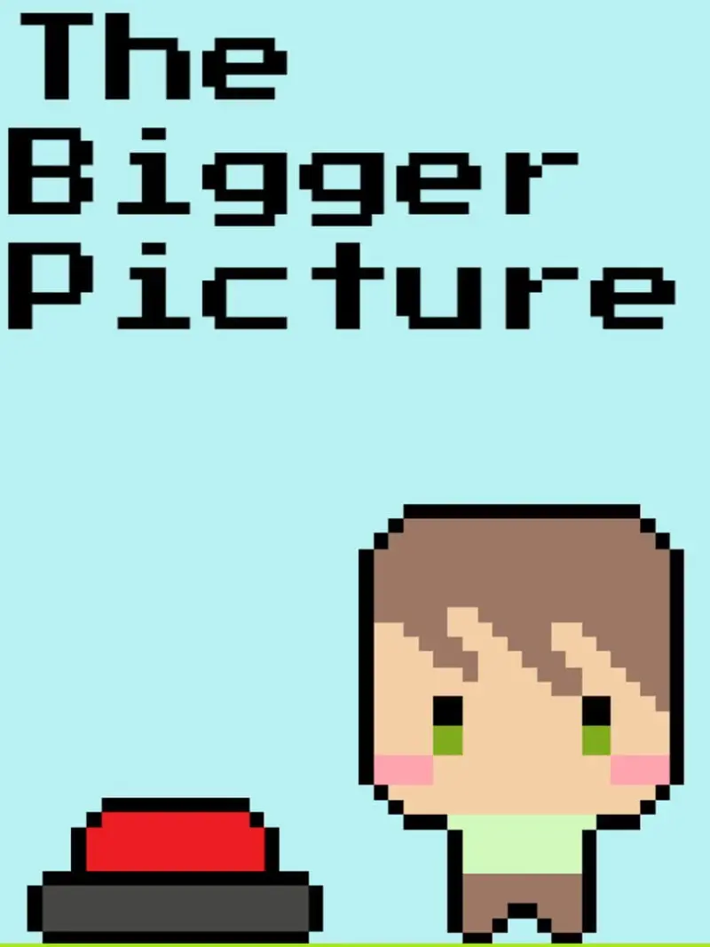 The Bigger Picture