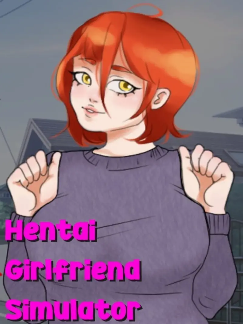 Hentai Girlfriend Simulator