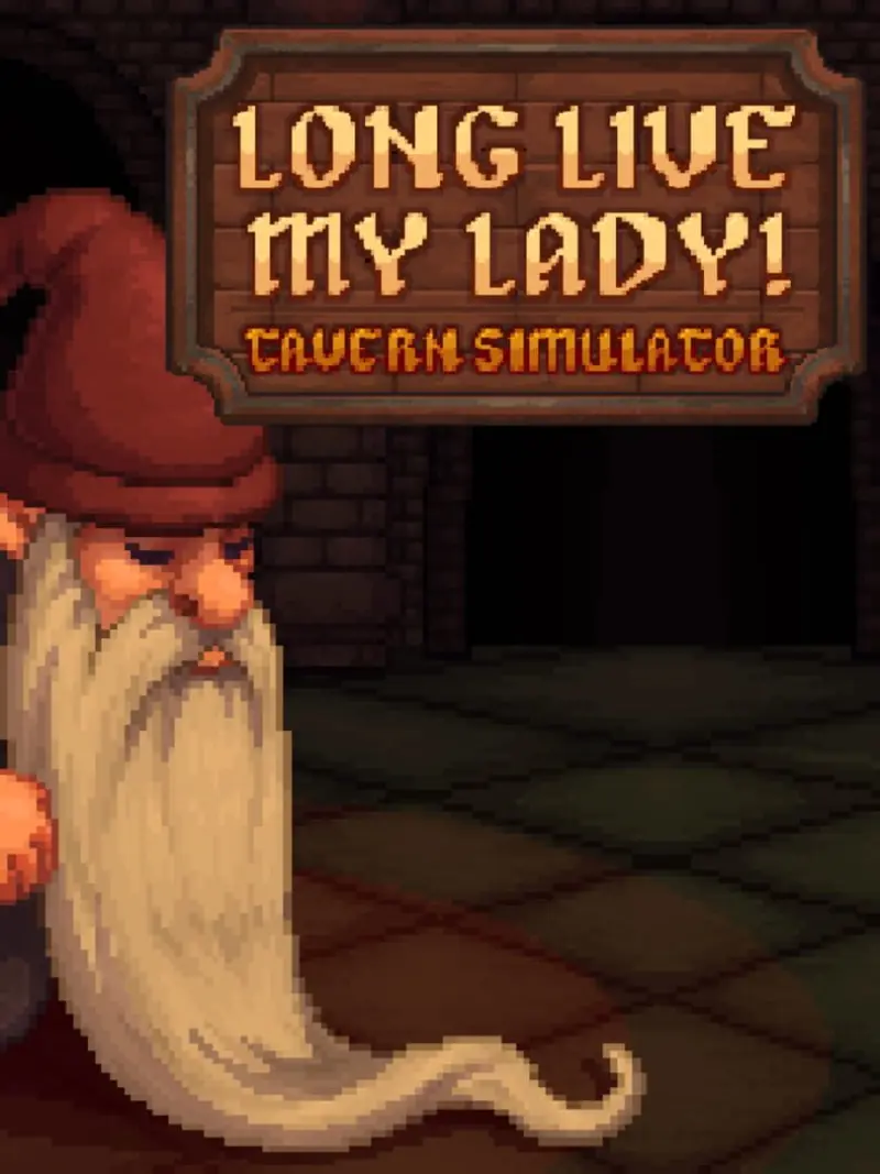 Long Live My Lady!