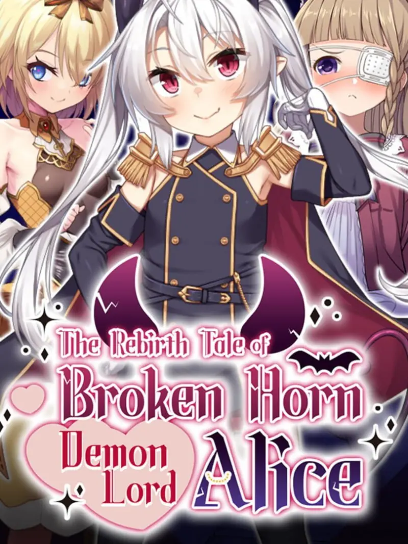The Rebirth Tale of Broken Horn Demon Lord Alice