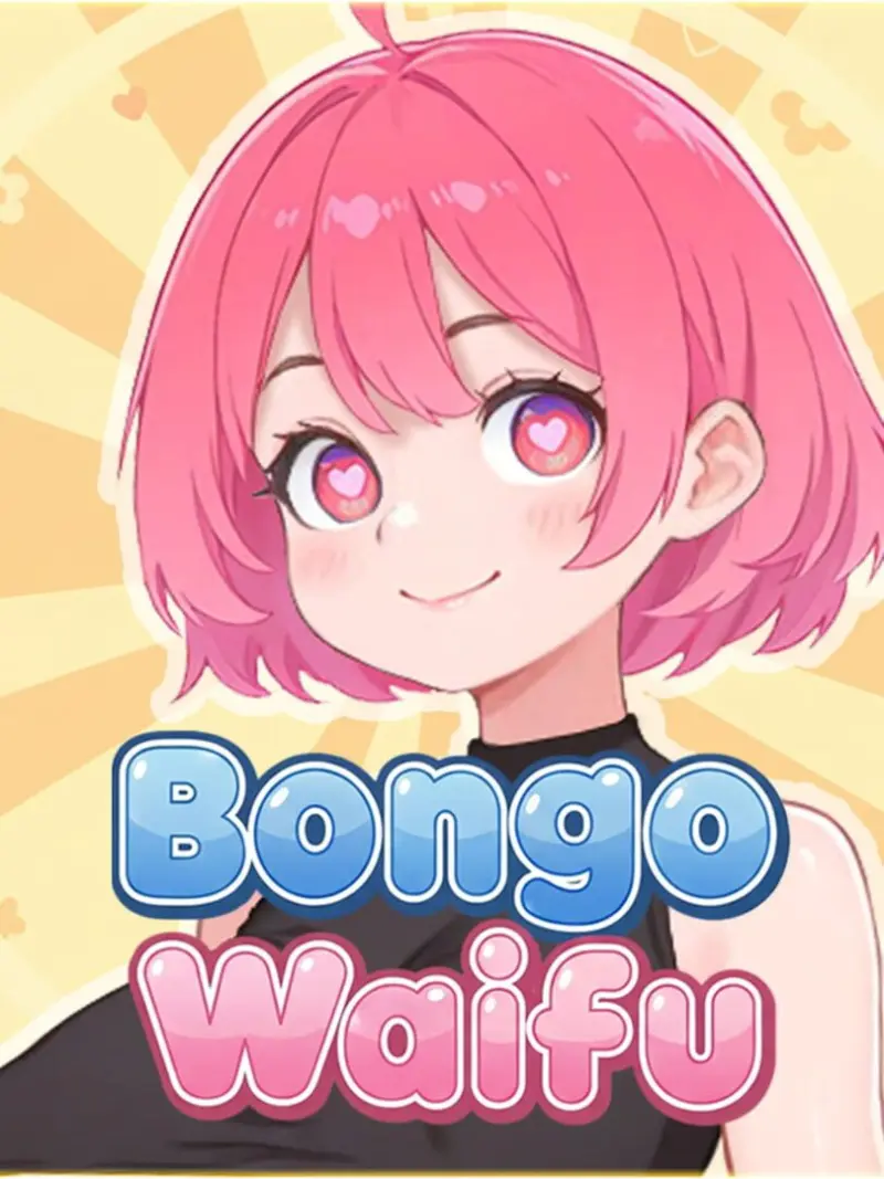 Bongo Waifu