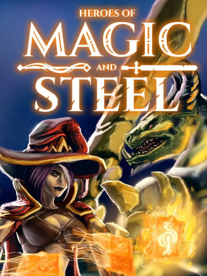 Heroes of Magic and Steel