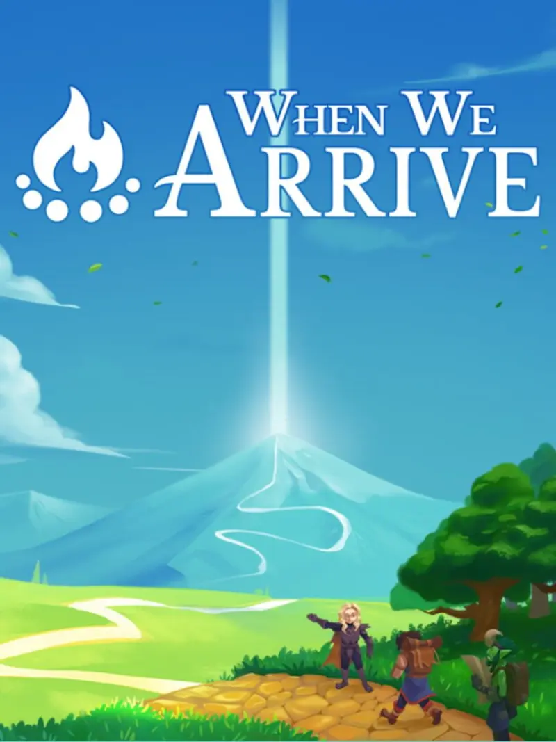When We Arrive