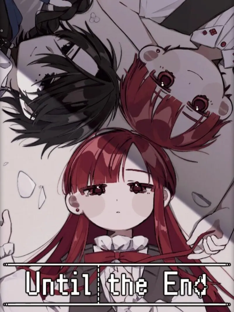 Until the End