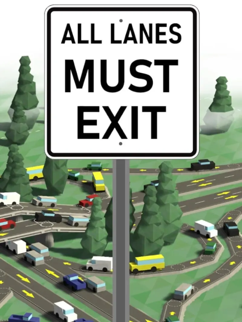 All Lanes Must Exit