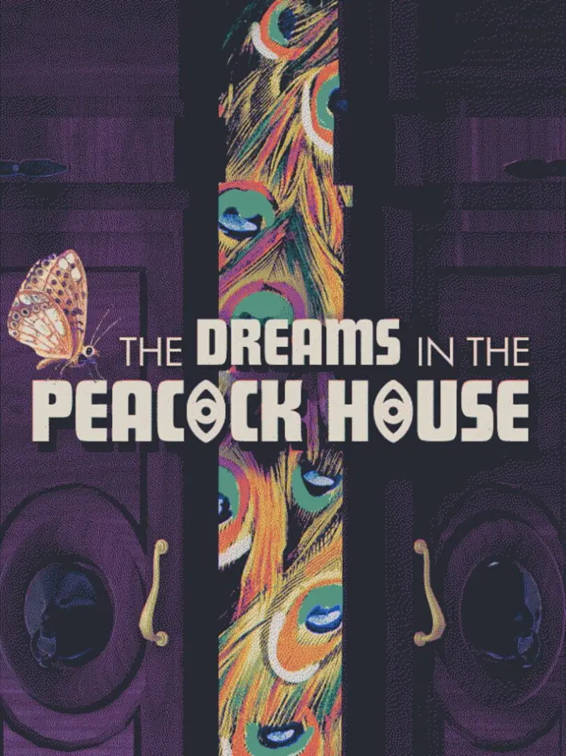 The Dreams in the Peacock House