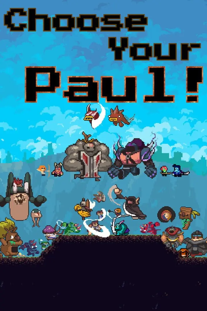 Choose Your Paul!