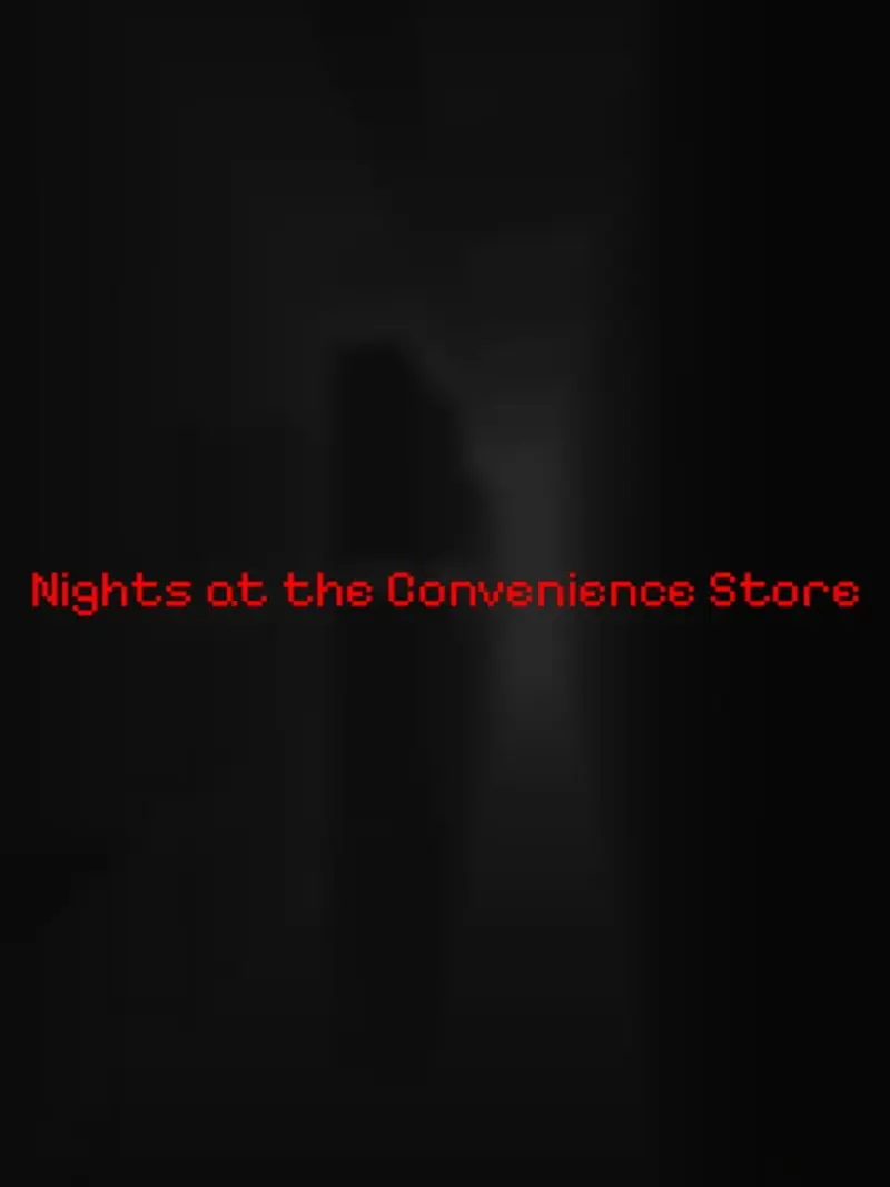 Nights at the Convenience Store