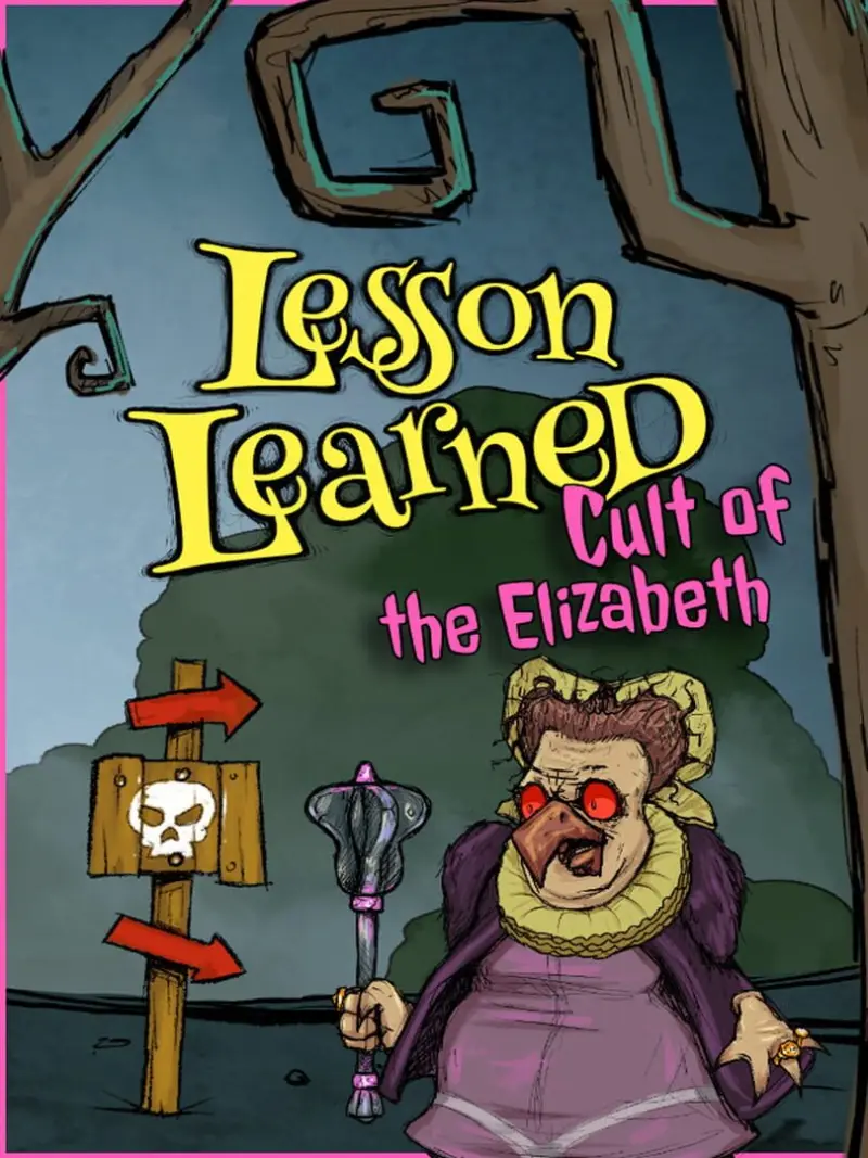 Lesson Learned: Cult of the Elizabeth