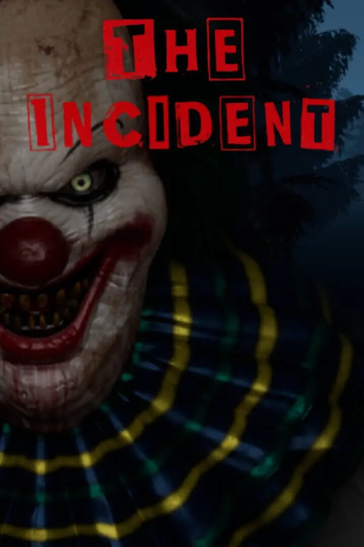 The Incident