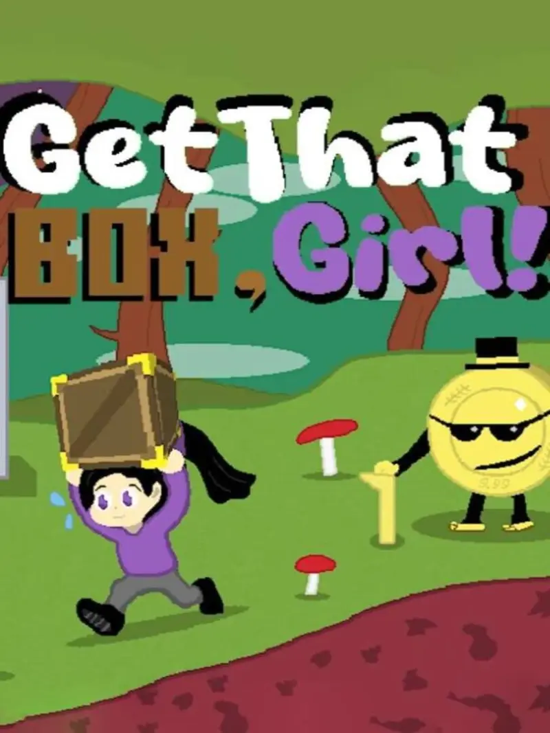 Get That Box, Girl!