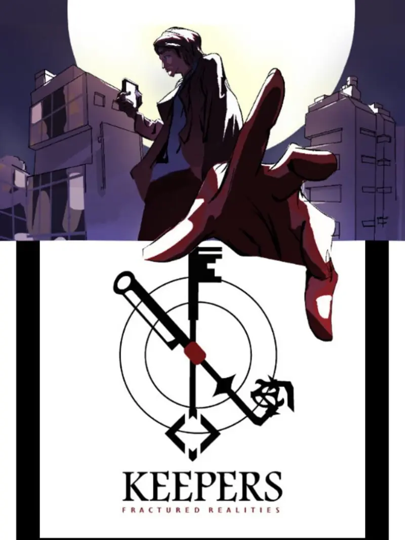 Keepers: Fractured Realities