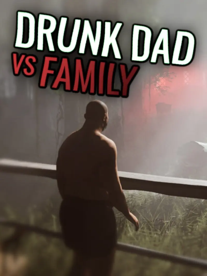 Drunk Dad Vs Family