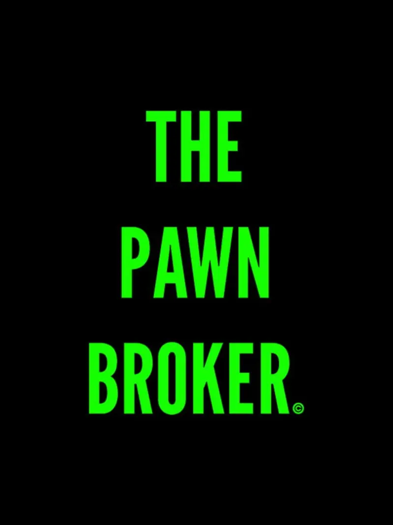 The Pawn Broker