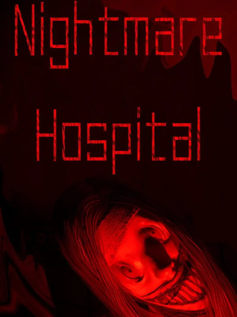 Nightmare Hospital