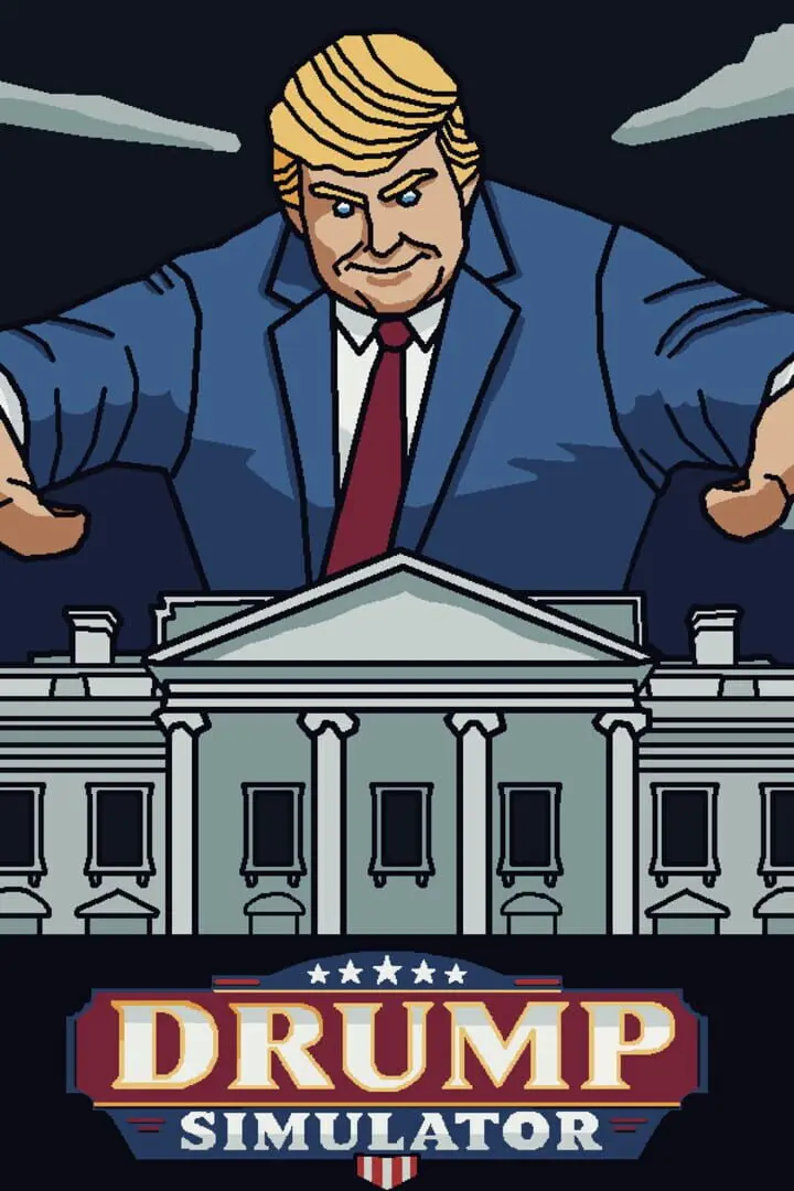 Drump Simulator