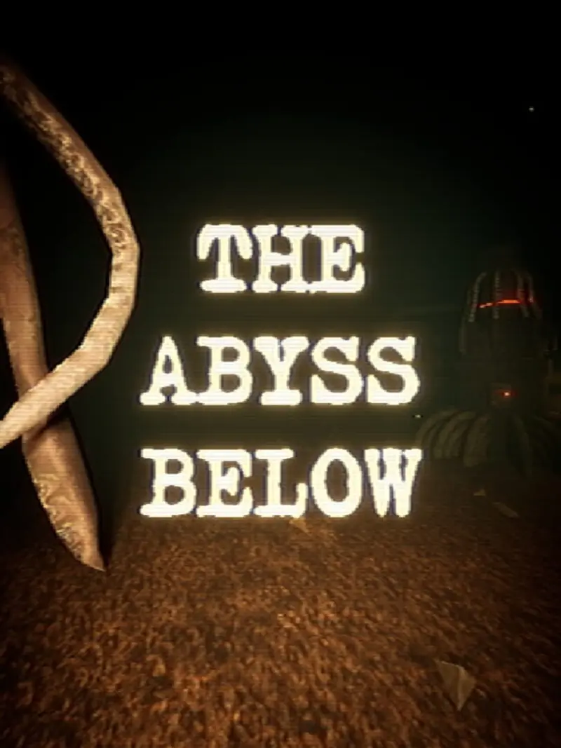 The Abyss Below