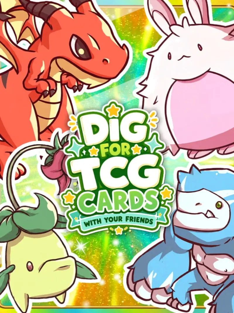 Dig for TCG Cards With Your Friends
