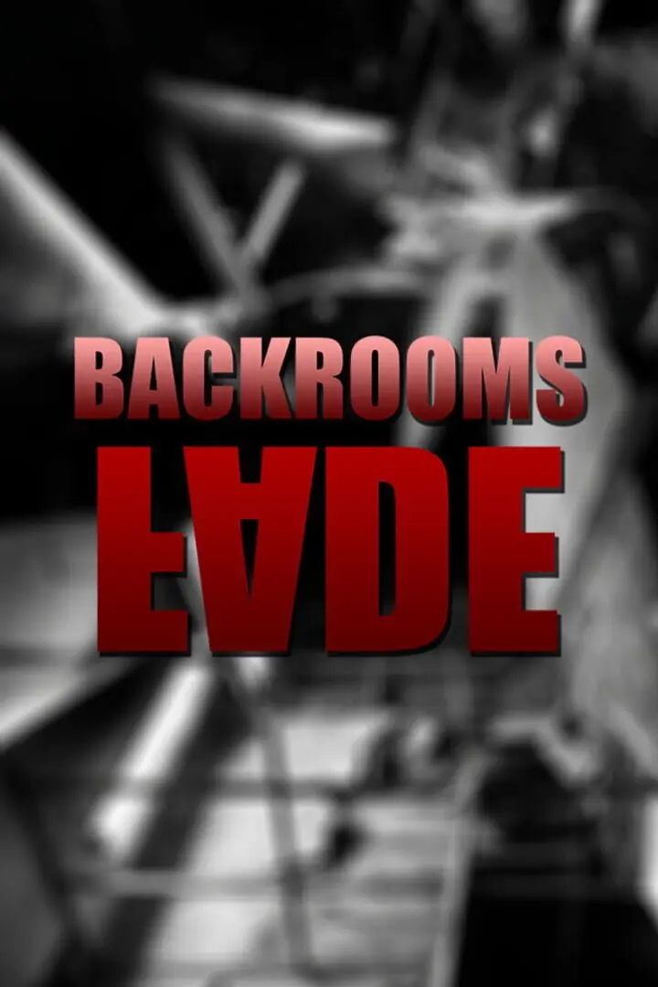 Backrooms: Fade