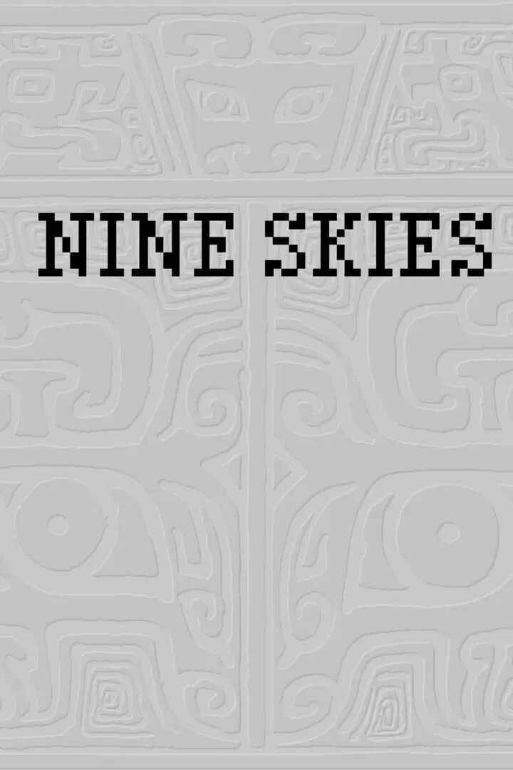 Nine Skies