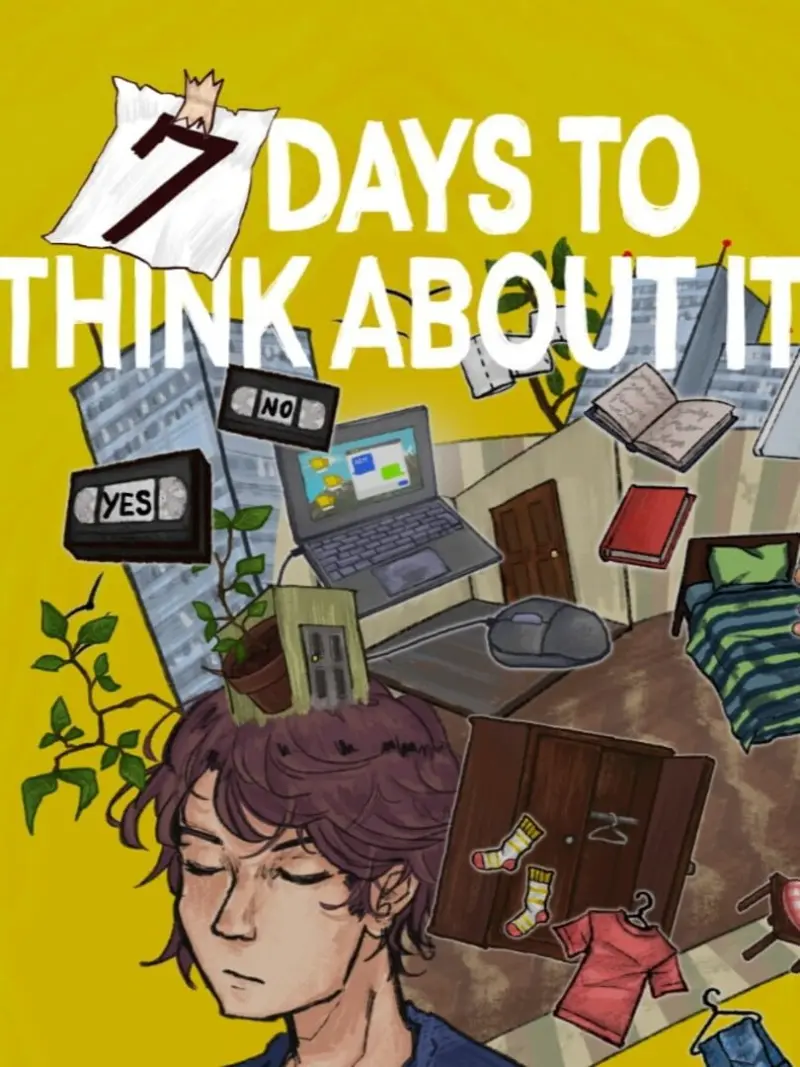7 Days To Think About It