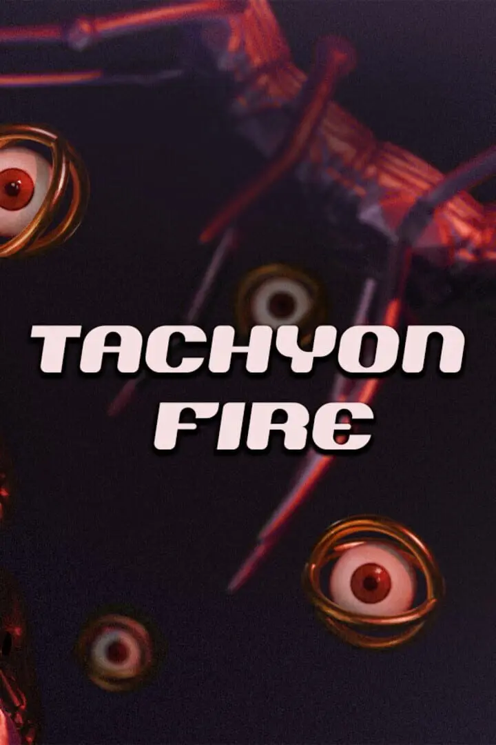Tachyon Fire
