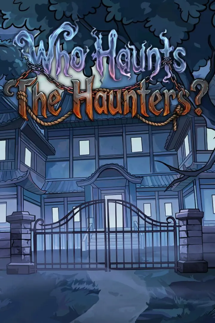 Who Haunts the Haunters?