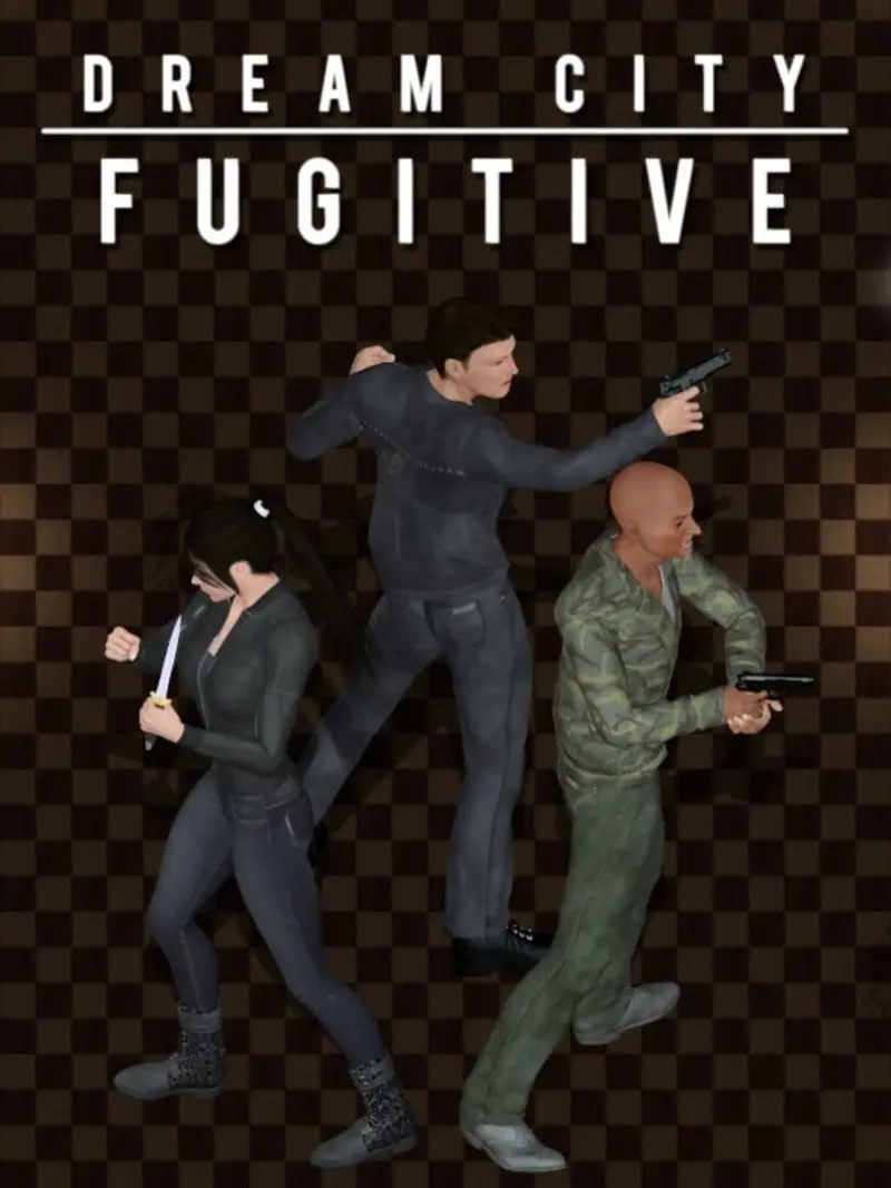 Dream City Fugitive