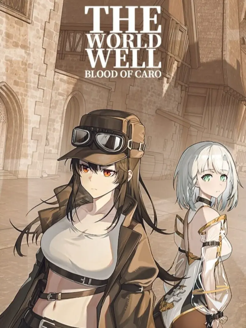 The World Well: Blood of Caro