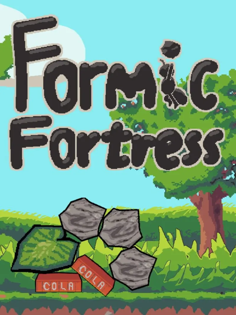 Formic Fortress