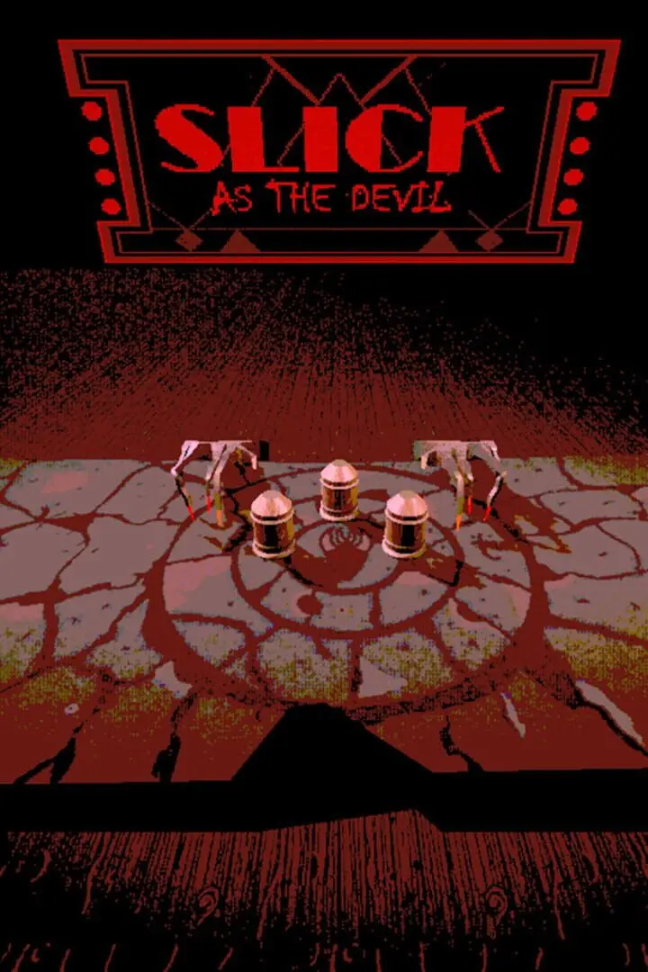 Slick As The Devil