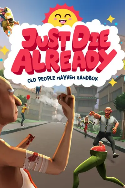 Just Die Already