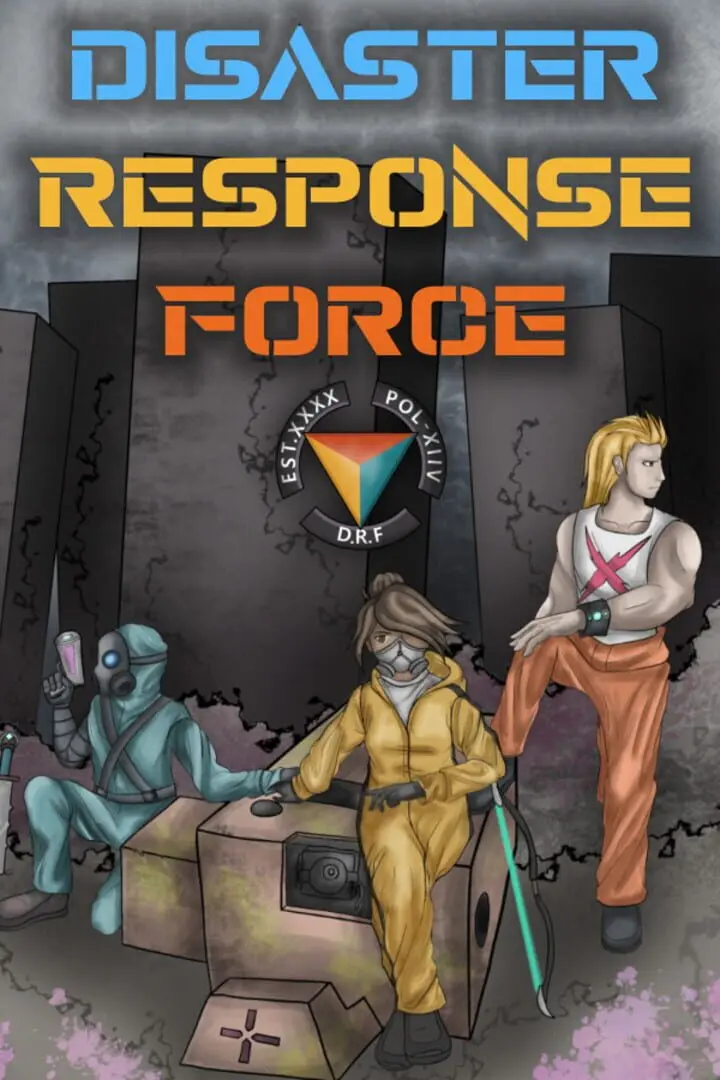 Disaster Response Force