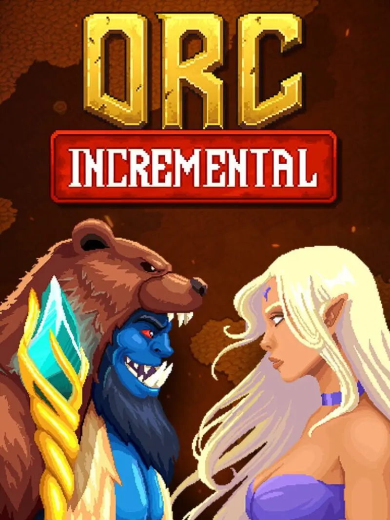 Orc Incremental