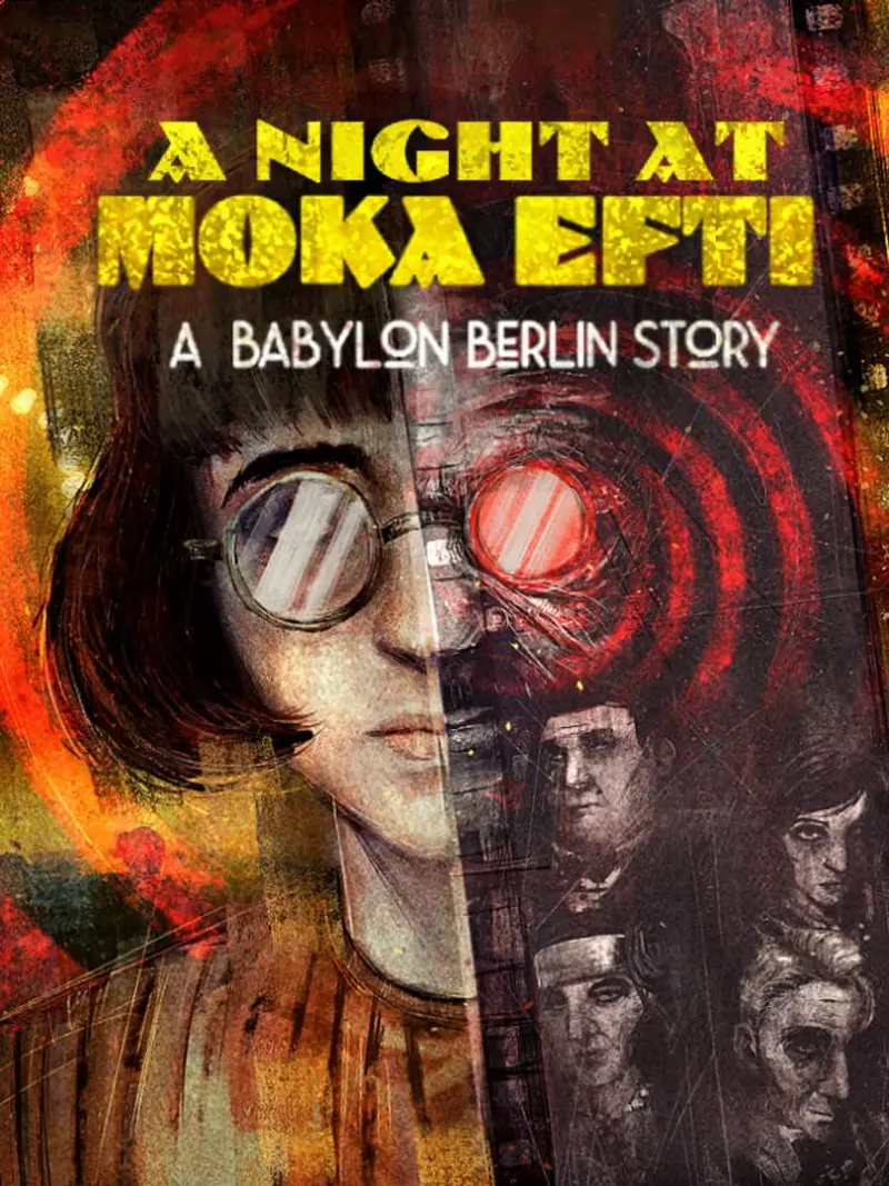 A Night at Moka Efti: A Babylon Berlin Story