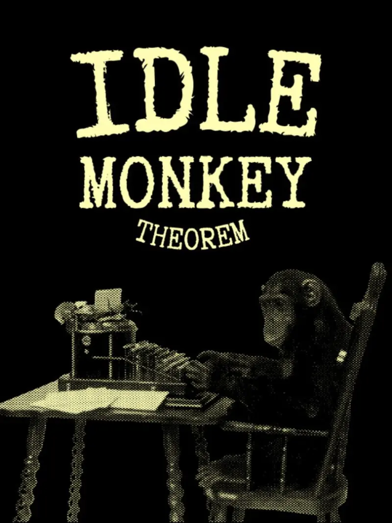 Idle Monkey Theorem