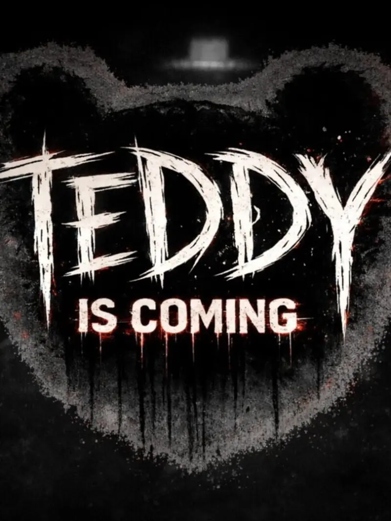 Teddy Is Coming