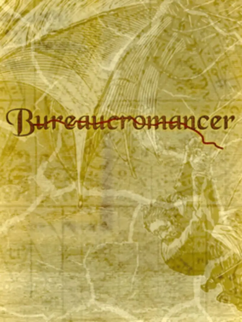 Bureaucromancer