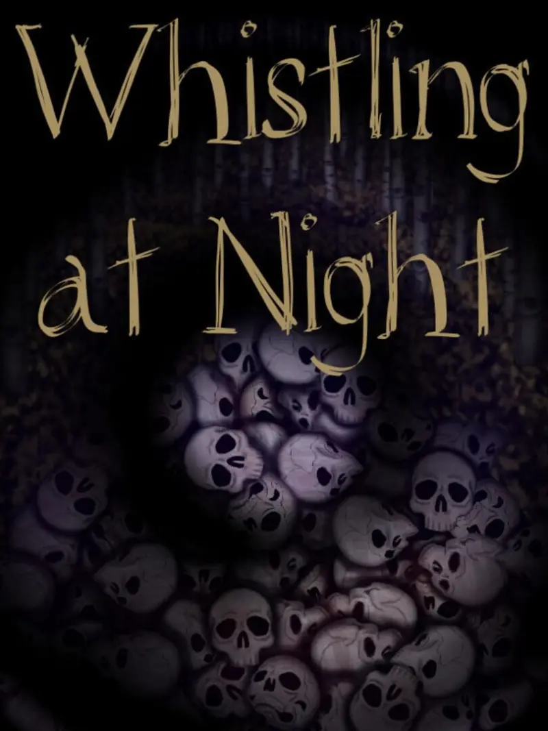 Whistling at Night