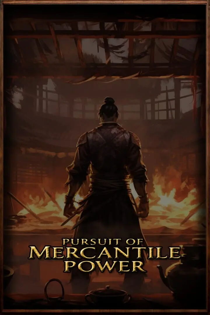 Pursuit of Mercantile Power