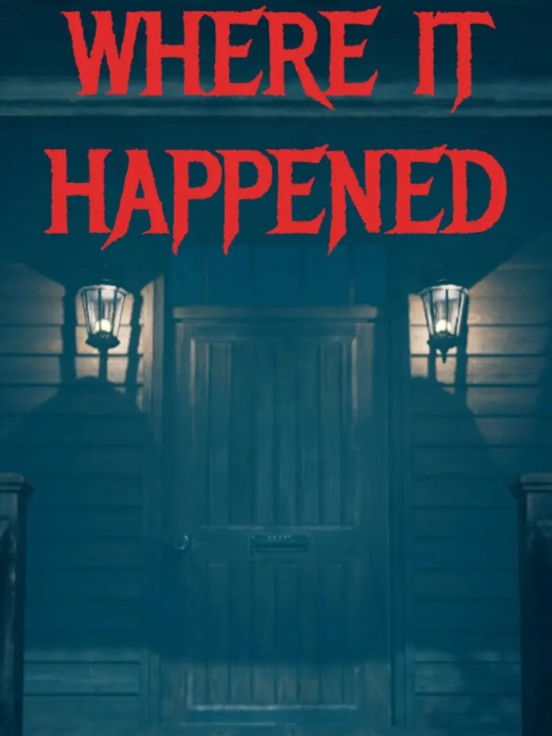 Where It Happened