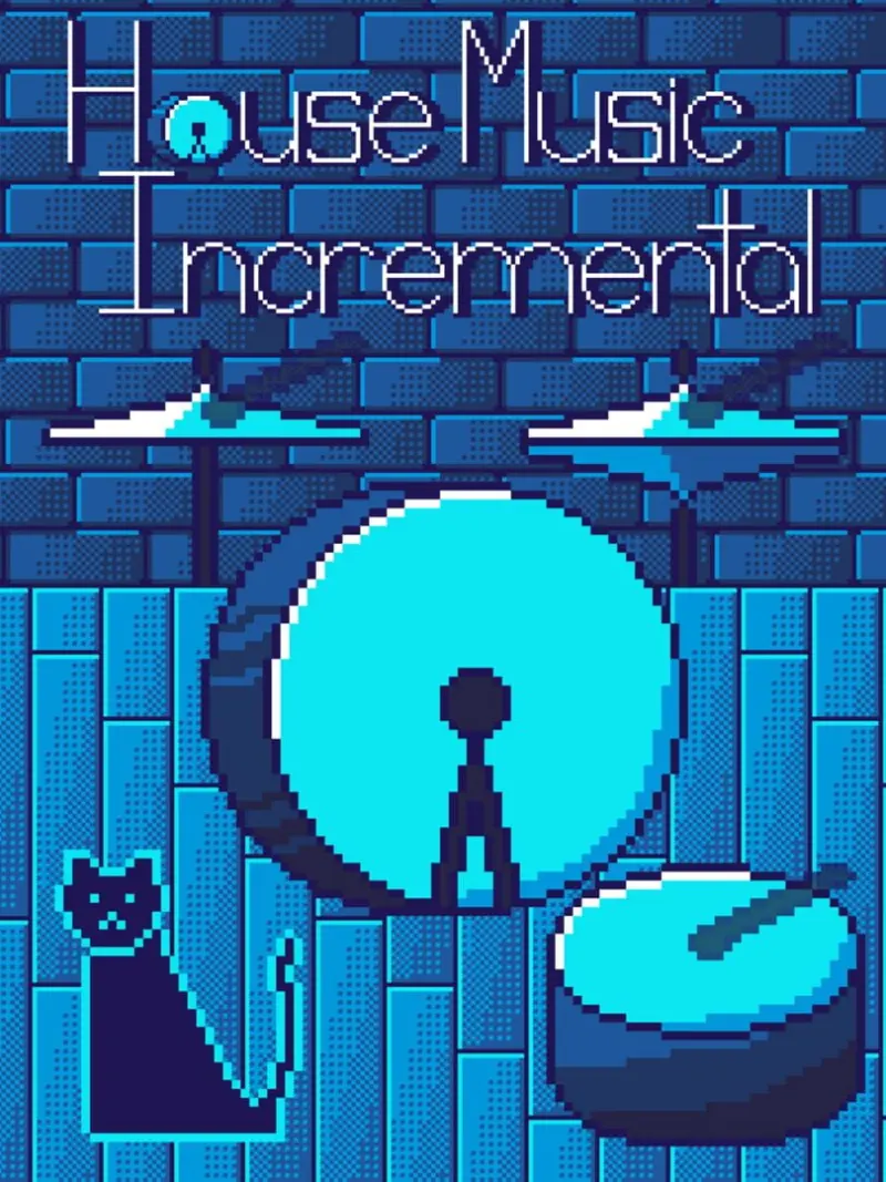 House Music Incremental